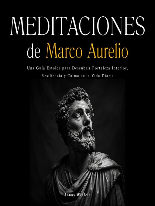 Title details for Meditaciones de Marco Aurelio by Jonas Weifeld - Available